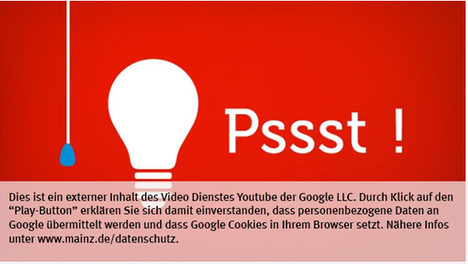 Die Landeshauptstadt Mainz nutzt den Video-Dienst Youtube.  Vor einem Klick auf den Play-Button empfängt Youtube keine Daten und setzt keine Cookies. Nähere Informationen über Youtube finden Sie in den Datenschutzinformationen zu unserem Youtube-Kanal: www.mainz.de/datenschutz