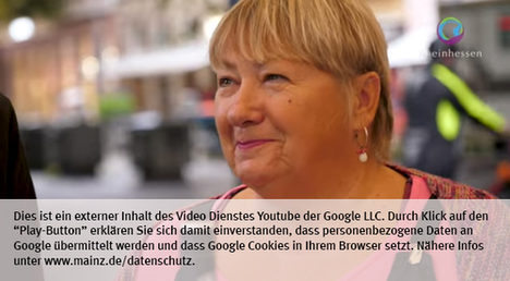 Die Landeshauptstadt Mainz nutzt den Video-Dienst Youtube.  Vor einem Klick auf den Play-Button empfängt Youtube keine Daten und setzt keine Cookies. Nähere Informationen über Youtube finden Sie in den Datenschutzinformationen zu unserem Youtube-Kanal: www.mainz.de/datenschutz